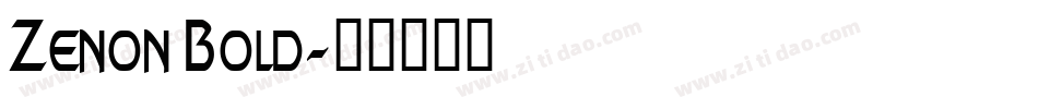 Zenon Bold字体转换